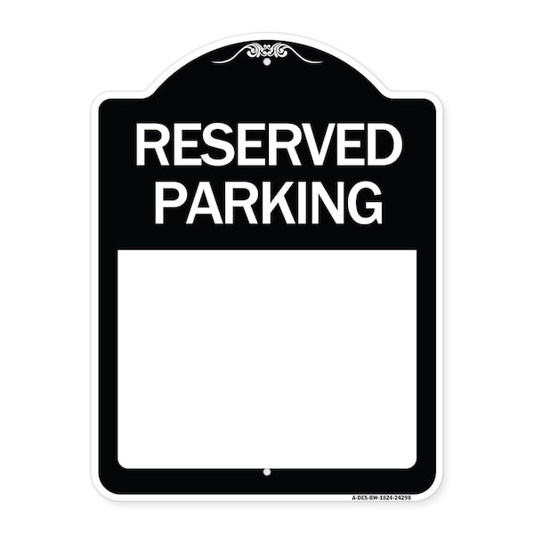 Blank Reserved Parking Heavy-Gauge Aluminum Architectural Sign, 24" x 18", BW-1824-24298